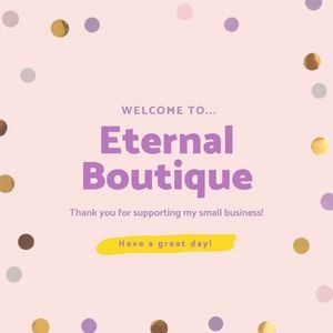 Welcome to Eternal Boutique